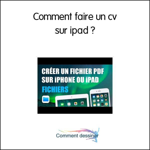 Comment faire un cv sur ipad